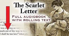 The Scarlet Letter - full audiobook with rolling text - by Nathaniel Hawthorn.