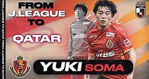 Yuki Soma - Nagoya Grampus's Lightning Winger | From J.LEAGUE To Qatar
