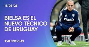 Bielsa ya es el nuevo técnico de Uruguay