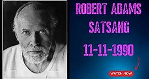 Robert Adams Satsang 11-11-1990