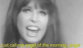 Merrilee Rush Angel of the Morning 1968 Live Lyrics