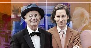 What Bill Murray first thought of Wes Anderson
