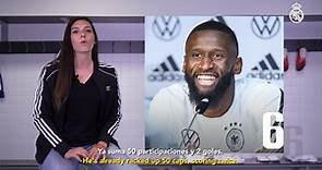 10 things you should know about Antonio Rüdiger | Real Madrid