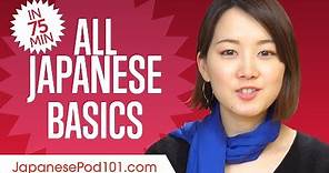 Learn Japanese in 75 Minutes - ALL Basics Every Beginners Need
