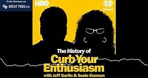 The History Of Curb Your Enthusiasm With Jeff Garlin & Susie Essman Trailer