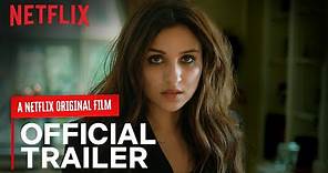 The Girl On The Train | Official Trailer | Parineeti Chopra, Aditi Rao Hydari & Kirti Kulhari
