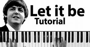 Como tocar "Let it be" (The Beatles) - Piano tutorial y partitura