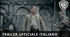 King Arthur - Il potere della spada - Trailer Finale Ufficiale Italiano