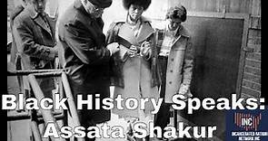 Black History Speaks: Assata Shakur