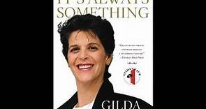 "It's Always Something" By Gilda Radner