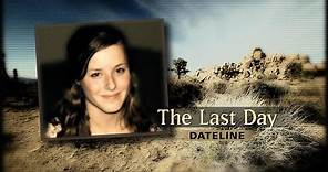 Dateline Episode Trailer: The Last Day | Dateline NBC