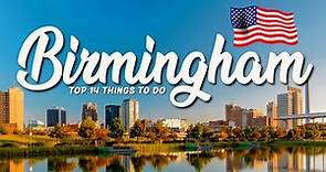 14 BEST Things To Do In Birmingham 🇺🇸 Alabama