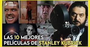 Las 10 mejores películas de Stanley Kubrick