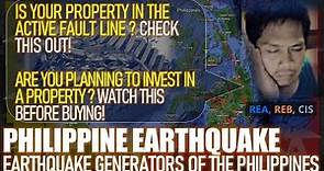 KNOW YOUR PROPERTY'S EARTHQUAKE HAZARDS MAP LOCATION & ASSESSMENT IN THE PHILIPPINES - REAL ESTATE