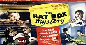 Hat Box Mystery (1947) | Full Movie | Tom Neal | Pamela Blake | Allen Jenkins