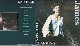 James - One Man Clapping (full live album)
