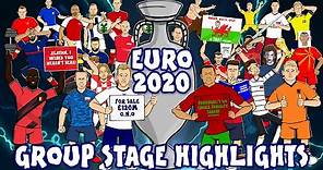 🏆Euro 2020 Group Stage Highlights🏆