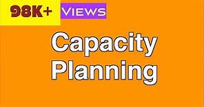 Introduction to Capacity Planning