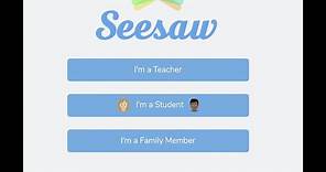 Seesaw Tutorial For Students