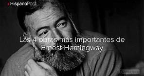 Las 4 obras más importantes de Ernest Hemingway