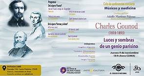 Charles Gounod (1818-1893) Luces y sombras de un genio parisino | Ciclo Músicos y medicina