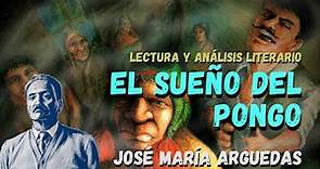 Lectura y análisis literario de "El sueño del pongo" de José María Arguedas | Literatura Peruana