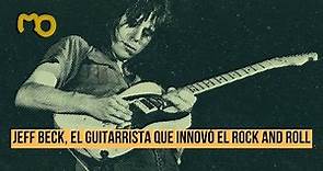 El impacto de Jeff Beck en el rock: La historia de cómo el guitarrista lo revolucionó