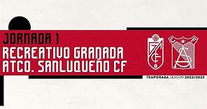 Club Recreativo Granada 🆚 Atlético Sanluqueño [Partido completo]