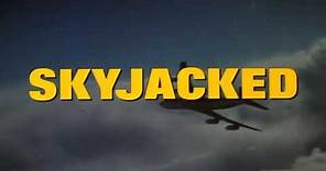 Skyjacked - Original Theatrical Trailer