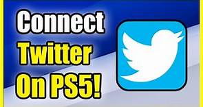 How to Link & Connect Twitter to PS5 & Upload Clips! (Fast Method)