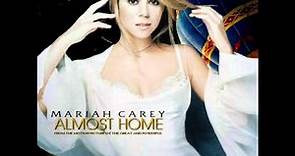 Mariah Carey - Almost Home (Rare Version)