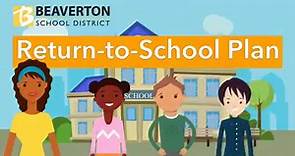 Beaverton School District Return to School Plan