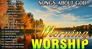 Top 50 Christian Worship Songs With Lyrics ✝️ Morning Worship Songs About God 🙏 Praise Worship Songs