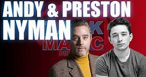 Andy & Preston Nyman - The London Magic Convention 2022 | Talk Magic #192