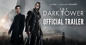 The Dark Tower - Official Trailer #2 - Idris Elba & Matthew McConaughey - At Cinemas August 18
