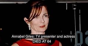 Farewell to Annabel Giles: TV Icon Passes at 64