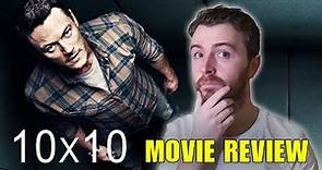 10x10 (2018) Movie Review | NO SPOILERS | Kelly Reilly, Luke Evans