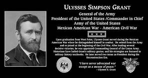 General Ulysses S Grant - A Documentary on 18th U.S President