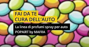 La nuova linea di profumi spray per auto - POPAiRT by #MAFRA