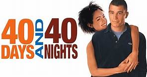 40 Days and 40 Nights | Official Trailer (HD) - Josh Hartnett, Shannyn Sossamon | MIRAMAX