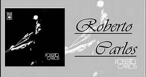 Roberto Carlos - Resumen.
