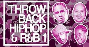 Early 2000's Hip Hop and R&B Songs | Throwback Hip Hop and R&B Mix 1 | Old School R&B | R&B Classics