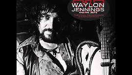 Waylon Jennings & the 357's - Waymore's Blues