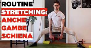 Routine stretching (40'): anche, gambe e bassa schiena