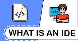 What is an IDE? Integrated Development Environment Simply Explained in English