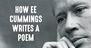 How E.E. Cummings Writes A Poem