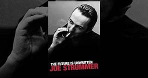 Joe Strummer: The Future Is Unwritten [Broadcast Edit]