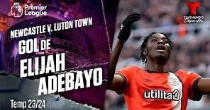 Goal Elijah Adebayo - Newcastle v. Luton Town 23-24 | Premier League | Telemundo Deportes