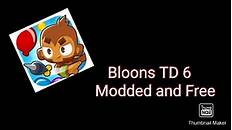 How To Download Bloons Td 6 For Free