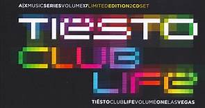 Tiësto - Club Life - Volume One Las Vegas